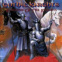 Gothic Knights - Kingdom Of The Knights (1999)