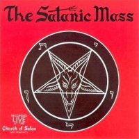 Anton Lavey - The Satanic Mass (1968)