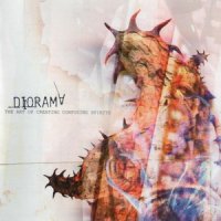 Diorama - The Art Of Creating Confusing Spirits (2002)