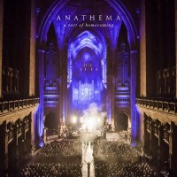 Anathema - A Sort Of Homecoming (2015)