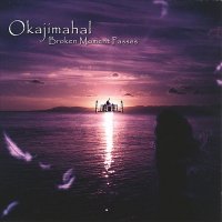 Okajimahal - Broken Moment Passes (2008)