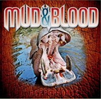 Mud & Blood - Hippophonic (2013)