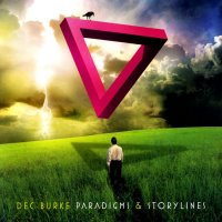 Dec Burke - Paradigms & Storylines (2011)