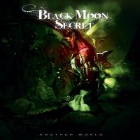 Black Moon Secret - Another World (2014)