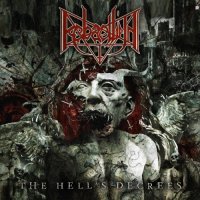 Rebaelliun - The Hell’s Decrees (2016)