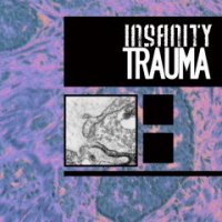 By Any Means Necessary - Insanity Trauma (2011)