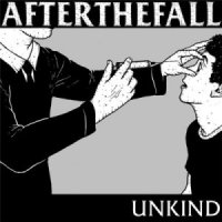 After the Fall - Unkind (2013)