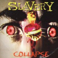 Slavery - Collapse (1997)