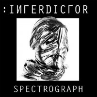 Interdictor - Spectrograph (2014)