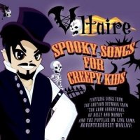 Voltaire - Spooky Songs For Creepy Kids (2010)