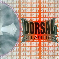 Dorsal Atlantica - Straight (1996)