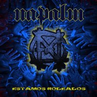 Napalm - Estamos Rodeados (2013)