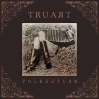 Truart - Volkssturm (2008)