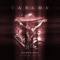 Vaylon - Magnum Opus (Part Two) (2014)