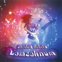 Shadow Rebels - Lamzaknum (2008)