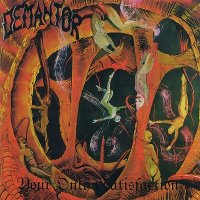 Demantor - Your Only Satisfaction (1997)