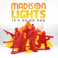 Madison Lights - It\'s Us Or You (2011)