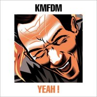 KMFDM - Yeah! (2017)