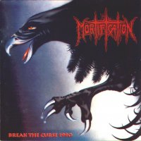 Mortification - Break The Curse [Re-recorded 1993] (1990)