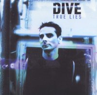 Dive - True Lies (1999)