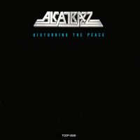 Alcatrazz - Disturbing The Peace (1985)  Lossless