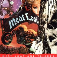 Meat Loaf - Meat Loaf And Friends (1992)