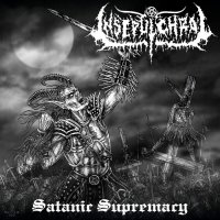 Insepulchral - Satanic Supremacy (2013)