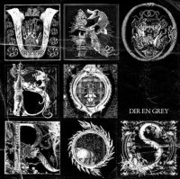 DIR EN GREY (ディルアングレイ) - UROBOROS [Limited Edition] (2008)