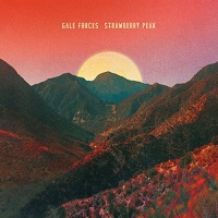 Gale Forces - Strawberry Peak (2017)