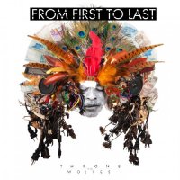 From First to Last - Throne to the Wolves (2010)