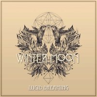 Winter Moon - Lucid Dreaming (2015)