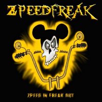 Zpeedfreak - Zpeed In, Freak Out (2012)