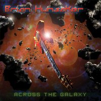 Brian Hunsaker - Across the Galaxy (2012)