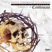 VA - Epicus Doomicus Hellenicus. 30th Year Anniversary: A Tribute To Candlemass (2016)