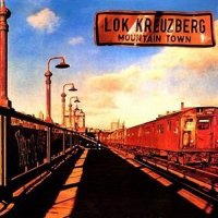 Lokomotive Kreuzberg - Mountain Town (1977)