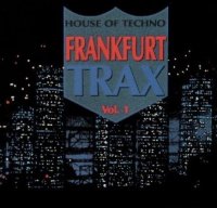 VA - Frankfurt Trax Vol.1 (1991)