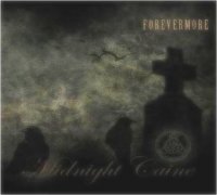 Midnight Caine - Forevermore (2010)