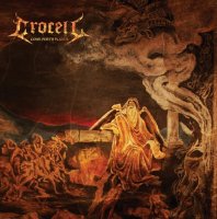 Crocell - Come Forth Plague (2013)