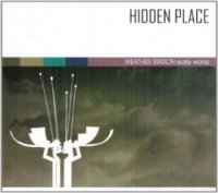 Hidden Place - Weather Station  ( Re: 2011 ) (2005)