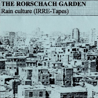 The Rorschach Garden - Rain Culture (1993)