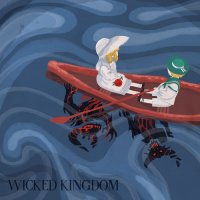 Wicked Kingdom - Wicked Kingdom (2015)