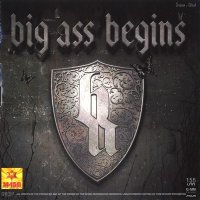 Big Ass - Begins (2006)