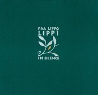 Fra Lippo Lippi - In Silence (1981)