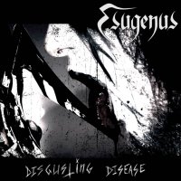 Esugenus - Disgusting Disease (2017)