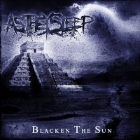 As They Sleep - Blacken The Sun (2008)