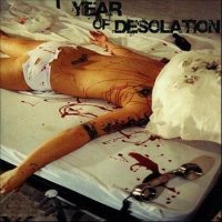 Year of Desolation - Your Blood My Vendetta (2004)