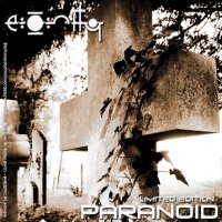 e:o:nity - Paranoid (Limited Edition) (2008)