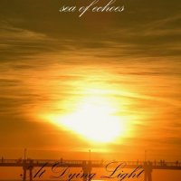 Sea Of Echoes - At Dying Light (2016)