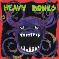 Heavy Bones - Heavy Bones (1992)