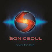 SonicSoul - Never Too Late (2015)